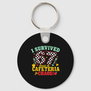 I Survived 67 Days Of School Cafeteria Chaos Check Keychain