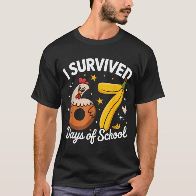 I Survived 67 Days Of School Chicken Banana Kids 6 T-Shirt (Front)