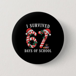 I Survived 67 Days Of School Christmas Candy Cane Button