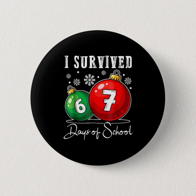 I Survived 67 Days Of School Christmas Candy Cane  Button (Front)