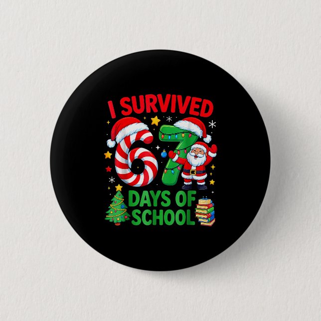I Survived 67 Days Of School Christmas Candy Cane  Button (Front)
