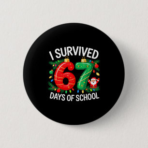 I Survived 67 Days Of School Christmas Candy Cane  Button