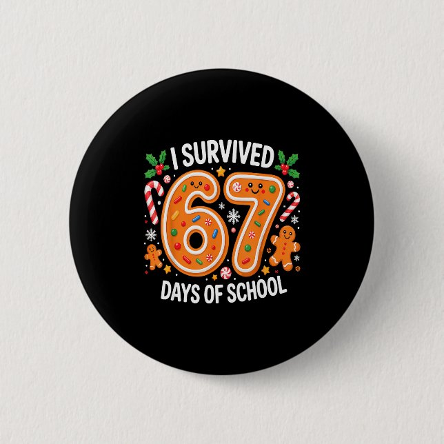 I Survived 67 Days Of School Christmas Candy Cane  Button (Front)