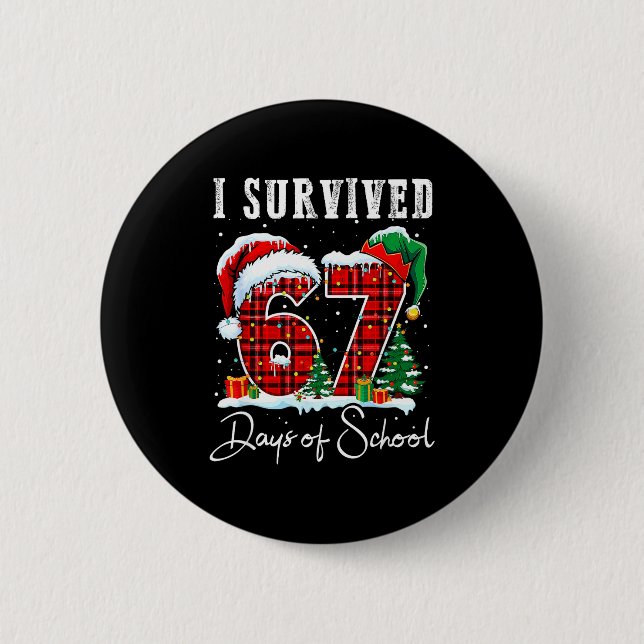 I Survived 67 Days Of School Christmas Candy Cane  Button (Front)