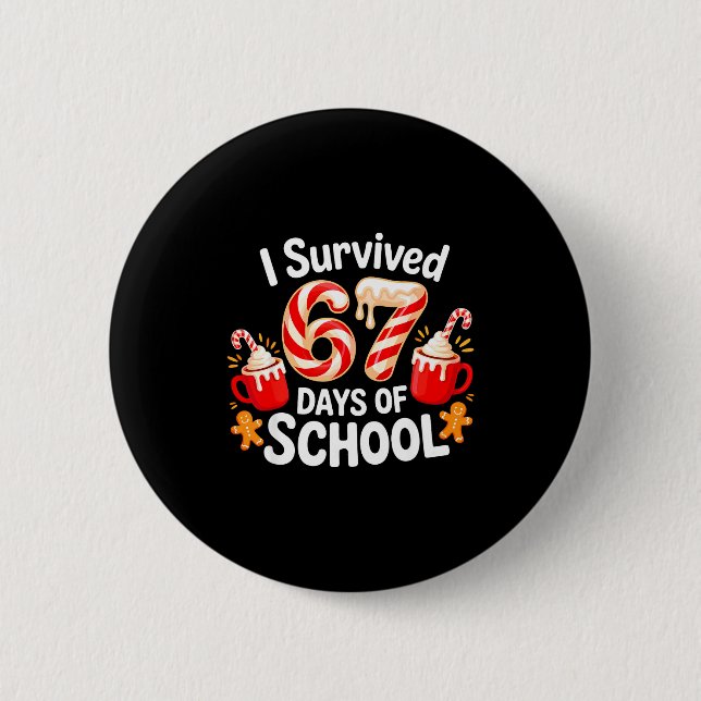 I Survived 67 Days Of School Christmas Candy Cane  Button (Front)