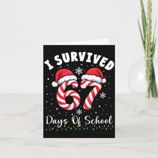 I Survived 67 Days Of School Christmas Candy Cane  Card (Front)