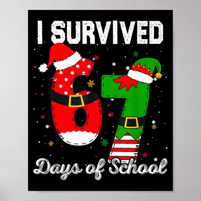 I Survived 67 Days Of School Christmas Candy Cane  Poster (Front)