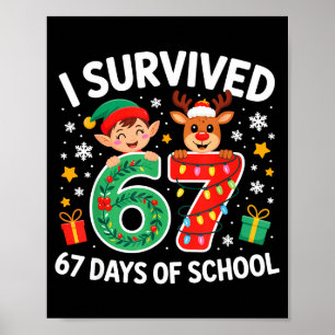 I Survived 67 Days Of School Christmas Candy Cane  Poster