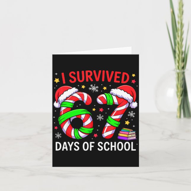 I Survived 67 Days Of School Christmas  Card (Front)