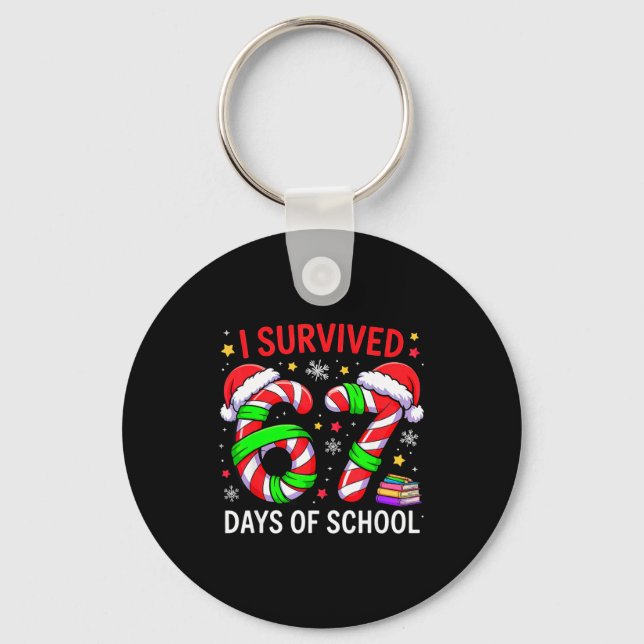 I Survived 67 Days Of School Christmas  Keychain (Front)