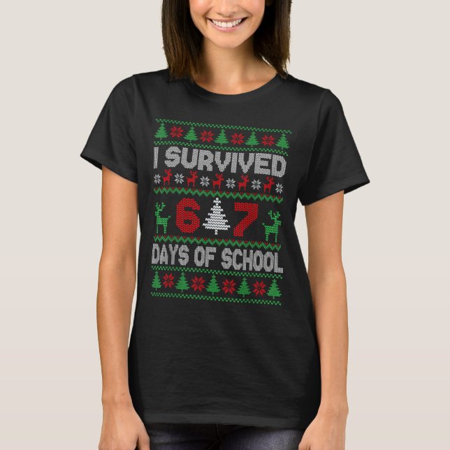 I Survived 67 Days Of School Christmas Meme Six Se T-Shirt (Front)