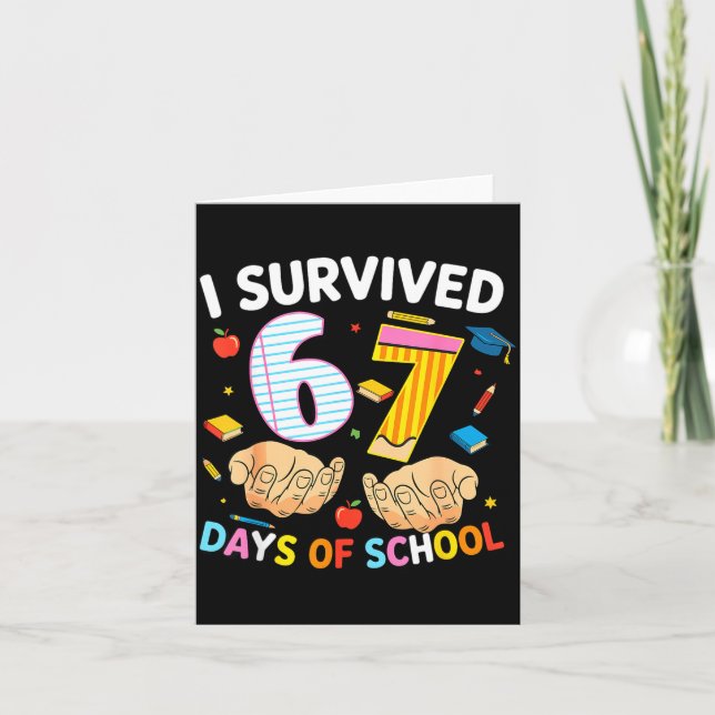 I Survived 67 Days Of School Cool Teacher Design  Card (Front)