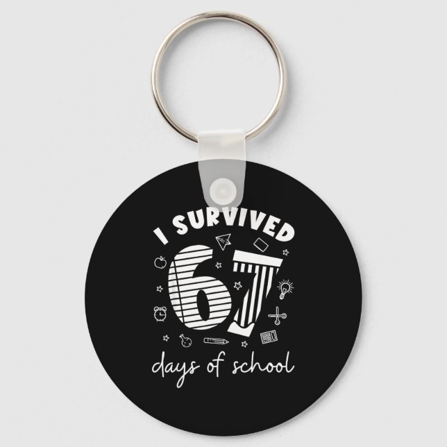 I Survived 67 Days Of School Cool Teacher Design  Keychain (Front)