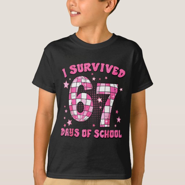 I Survived 67 Days Of School Cute Teacher Six Seve T-Shirt (Front)