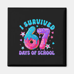 I Survived 67 Days Of School Donut Drip Boy Girl T Magnet