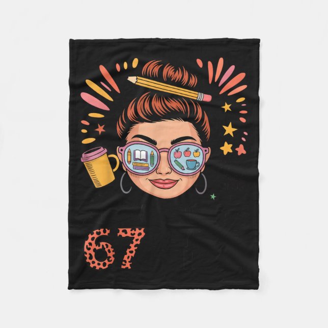 I Survived 67 Days Of School Fueled By Coffee &amp Fleece Blanket (Front)