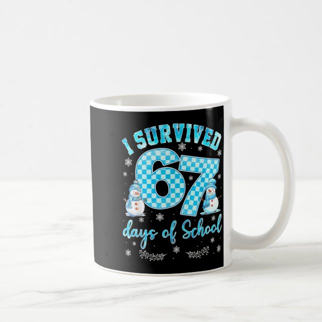 I Survived 67 Days Of School Funny 67 Meme Christm Coffee Mug (Right)