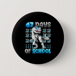 I Survived 67 Days Of School Funny 67 Meme Dinosau Button
