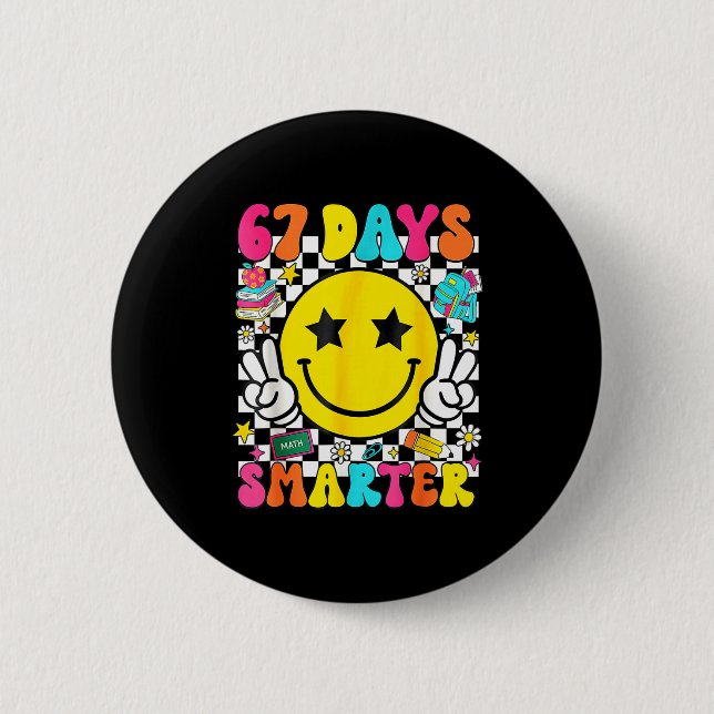 I Survived 67 Days Of School Funny 67 Meme Teacher Button (Front)