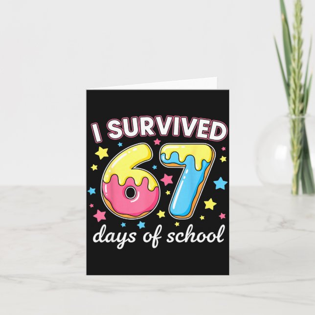 I Survived 67 Days Of School Funny 67 Meme Teacher Card (Front)