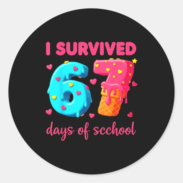 I Survived 67 Days Of School Funny 67 Meme Teacher Classic Round Sticker (Front)