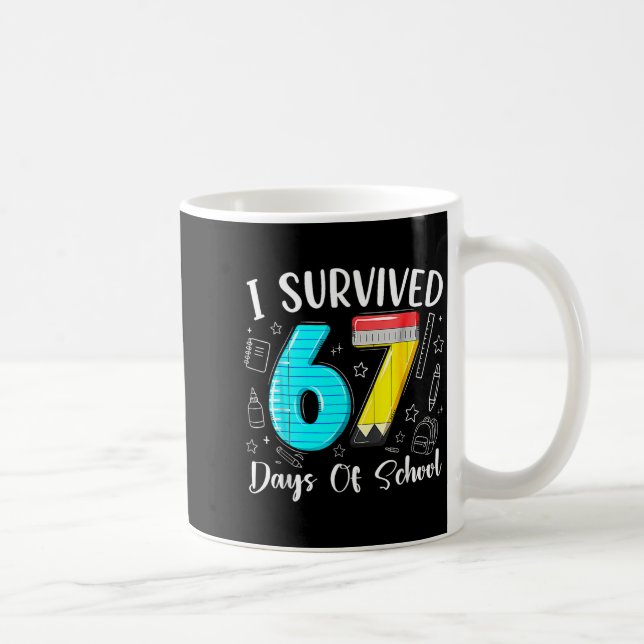 I Survived 67 Days Of School Funny 67 Meme Teacher Coffee Mug (Right)