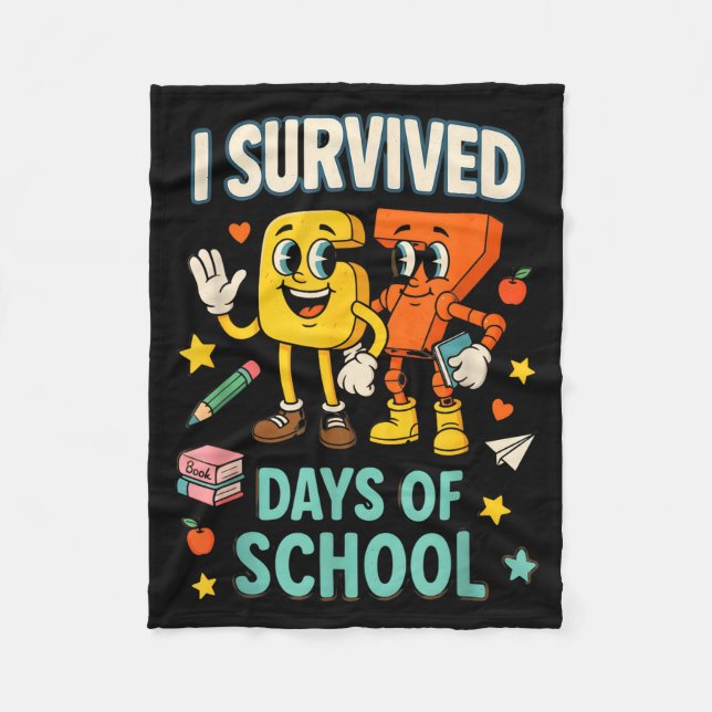 I Survived 67 Days Of School Funny 67 Meme Teacher Fleece Blanket (Front)