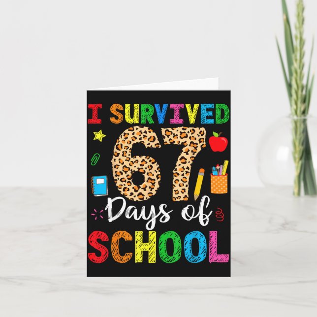 I Survived 67 Days Of School Funny 67 Teacher Stud Card (Front)