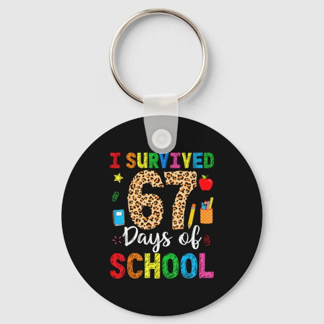 I Survived 67 Days Of School Funny 67 Teacher Stud Keychain (Front)