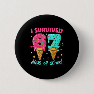 I Survived 67 Days Of School Funny 67 Teachers Stu Button