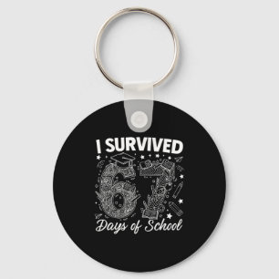 I Survived 67 Days Of School Funny 67 Teachers Stu Keychain