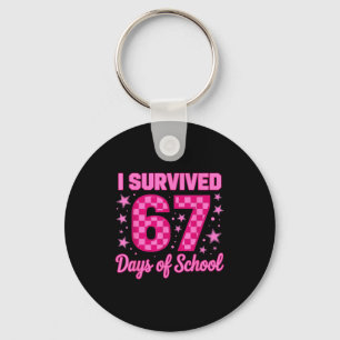 I Survived 67 Days Of School Funny 67 Teachers Stu Keychain