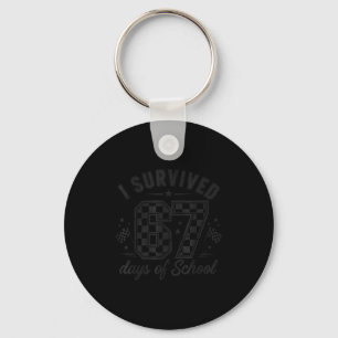 I Survived 67 Days Of School Funny 67 Teachers Stu Keychain