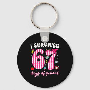I Survived 67 Days Of School Funny 67 Teachers Stu Keychain