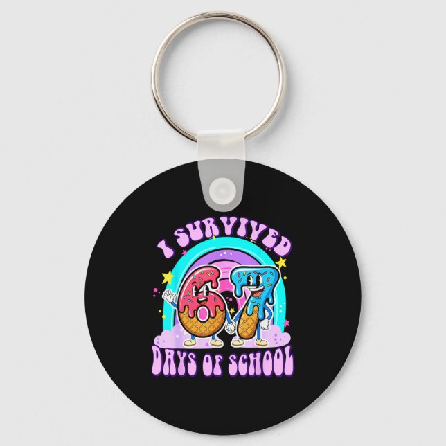 I Survived 67 Days Of School Funny 67 Teachers Stu Keychain (Front)