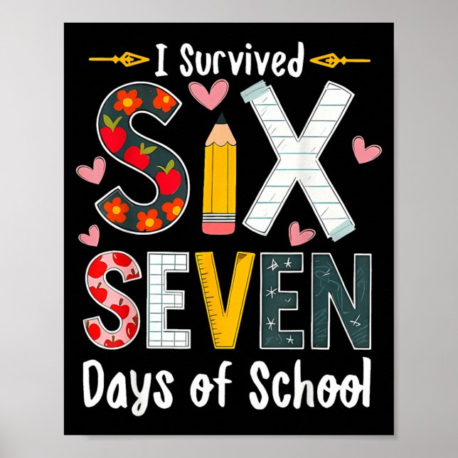 I Survived 67 Days Of School Funny 67 Teachers Stu Poster (Front)