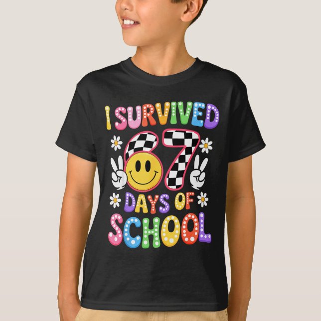 I Survived 67 Days Of School Funny 67 Teachers Stu T-Shirt (Front)
