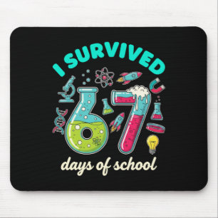 I Survived 67 Days Of School Funny 6 7 Stem Teache Mouse Pad