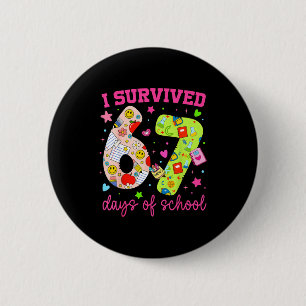 I Survived 67 Days Of School Funny Camouflage Boy Button