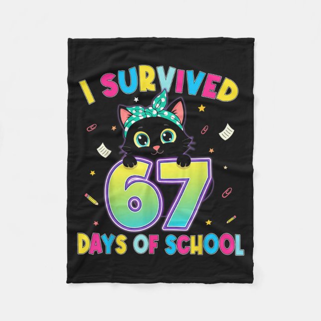 I Survived 67 Days Of School Funny Cat Six Seven M Fleece Blanket (Front)