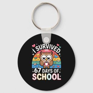 I Survived 67 Days Of School Funny Coffee Owl Scho Keychain