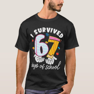 I Survived 67 Days Of School Funny Cool Meme Stude T-Shirt
