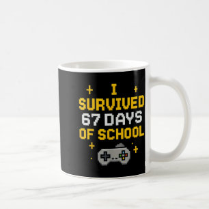 I Survived 67 Days Of School Funny Gamer Student M Coffee Mug