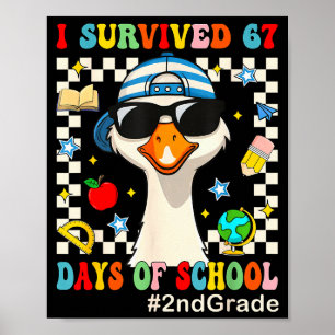 I Survived 67 Days Of School Funny Goose Boys 2nd  Poster
