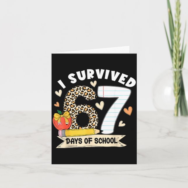 I Survived 67 Days Of School Funny Leopard Student Card (Front)