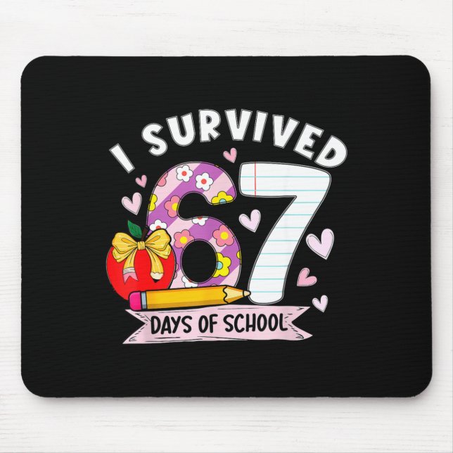 I Survived 67 Days Of School Funny Leopard Student Mouse Pad (Front)