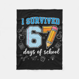 I Survived 67 Days Of School Funny Meme 67 Teacher Fleece Blanket