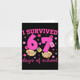 I Survived 67 Days Of School Funny Meme Boy Girl T Card