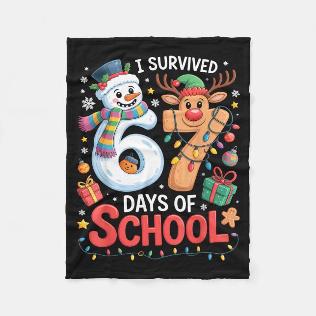 I Survived 67 Days Of School Funny Meme Six Seven  Fleece Blanket (Front)