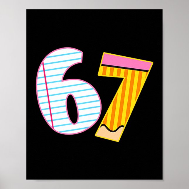 I Survived 67 Days Of School Funny Meme Teacher 2  Poster (Front)